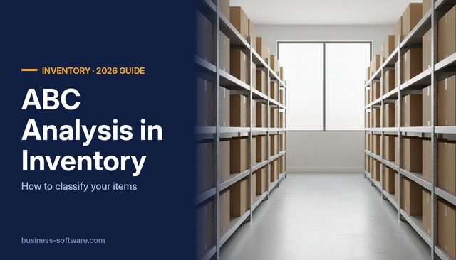 ABC Analysis in Inventory: How to Classify Items and Use the Results