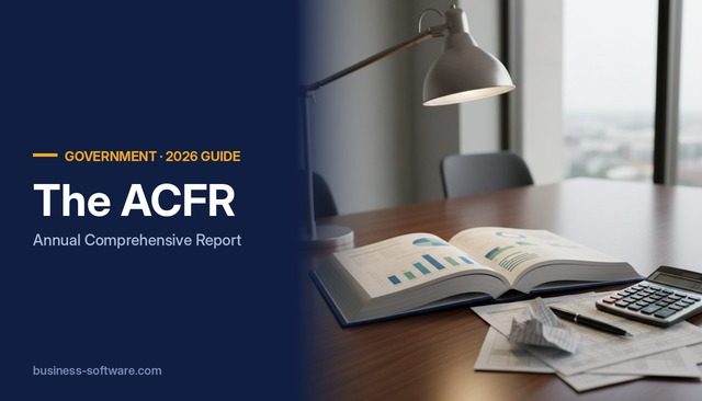 Annual Comprehensive Financial Report (ACFR): Sections, Timeline and How Finance Teams Produce It