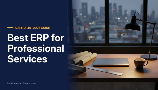 Best ERP for Professional Services Firms in Australia (2026)