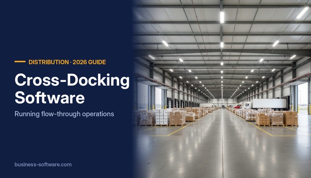 Cross-Docking Software: How Distributors Run Flow-Through Operations