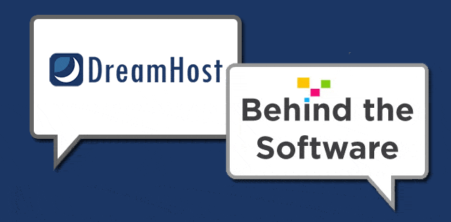 Behind the Software Q&A with DreamHost’s VPs of Cloud and Marketing