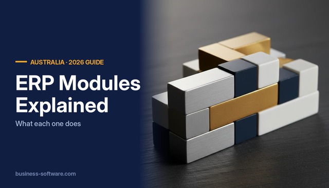 Which ERP Modules Does Your Australian Business Need, and When? (2026)