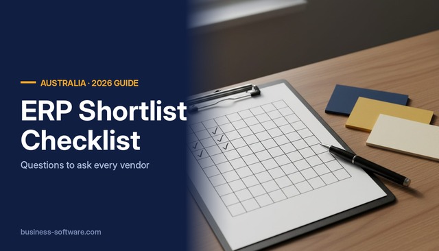 How to Build an ERP Shortlist: An Australian Buyer’s Checklist (2026)