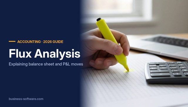 Flux Analysis: How to Explain Balance Sheet and P&L Fluctuations at Month End