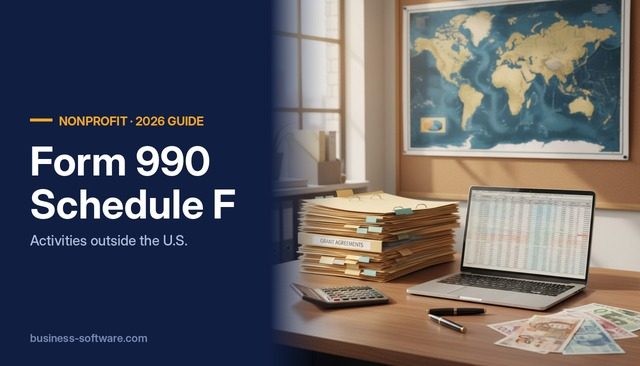 Form 990 Schedule F: Reporting Foreign Activities, Grants and Bank Accounts