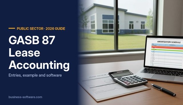 GASB 87 Lease Accounting: How School Districts, Universities and Local Governments Apply It
