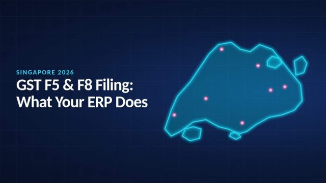 GST F5 and F8 Filing in Singapore (2026): What ERP Software Actually Does For You