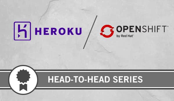 PaaS Provider Rundown: Heroku vs. Openshift