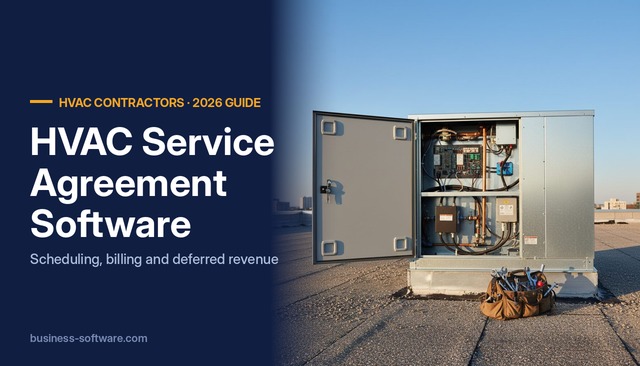 HVAC Service Agreement Software (2026): How to Choose, What It Costs and How Billing Works