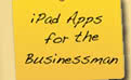 Top 8 Free iPad Apps For Every Successful Businessman