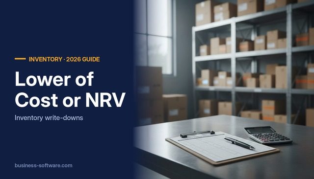 Lower of Cost or Net Realizable Value: How to Apply the Inventory Write-Down Rule