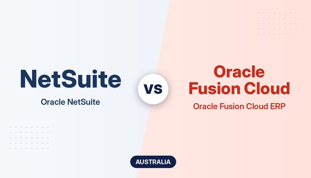 NetSuite vs Oracle Fusion Cloud ERP in Australia (2026): Which Oracle ERP Fits Your Company?