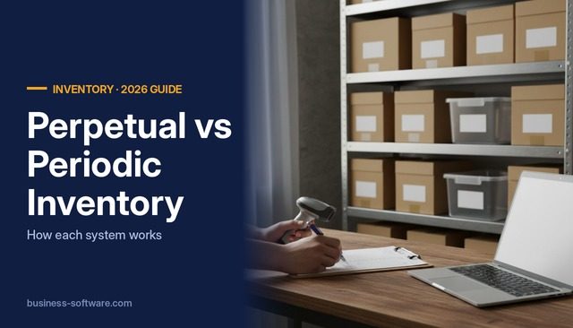 Perpetual vs Periodic Inventory: How Each System Records Purchases, Sales and COGS