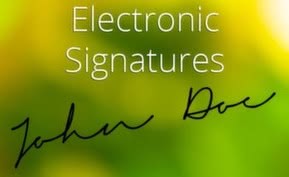 4 Reasons Why Businesses Love Electronic Signatures