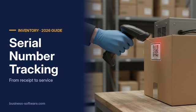 Serial Number Tracking: How to Track Serialized Inventory From Receipt to Service
