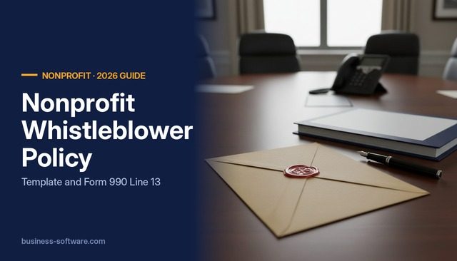 Nonprofit Whistleblower Policy: Template, Form 990 Line 13 and How to Handle Reports